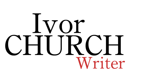 Ivor Church - Writer